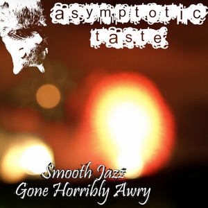 Smooth Jazz Gone Horribly Awry cover